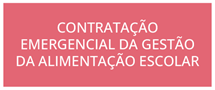 Logomarca - CONTRATAÇÃO EMERGENCIAL DA GESTÃO DA ALIMENTAÇÃO ESCOLAR