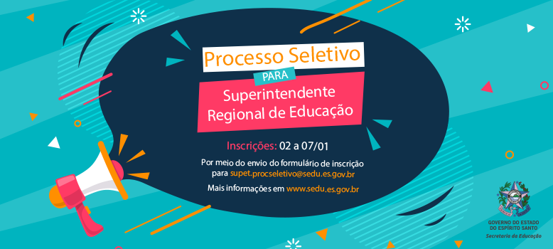 Banner - Processo Seletivo para Superintendentes Regionais de Educação
