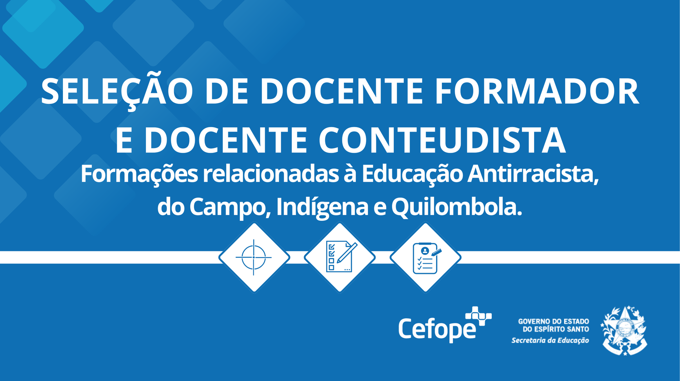 Cards - Site Sedu - Formações relacionadas à Educação Antirracista -  do Campo -  Indígena e Quilombola.