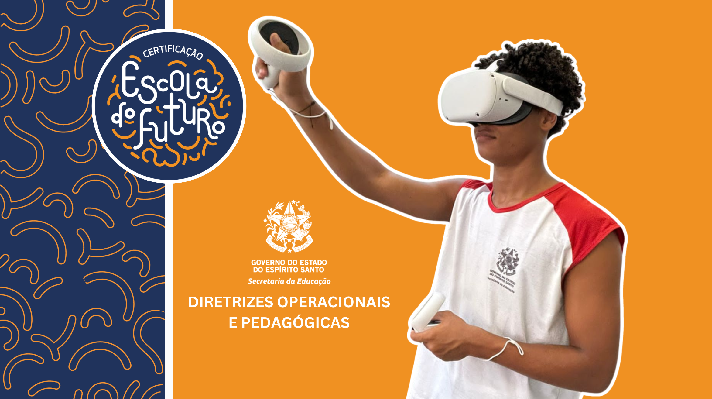 DIRETRIZES OPERACIONAIS E PEDAGÓGICAS - Programa Escola do Futuro - 2025 - Banner Site Sedu