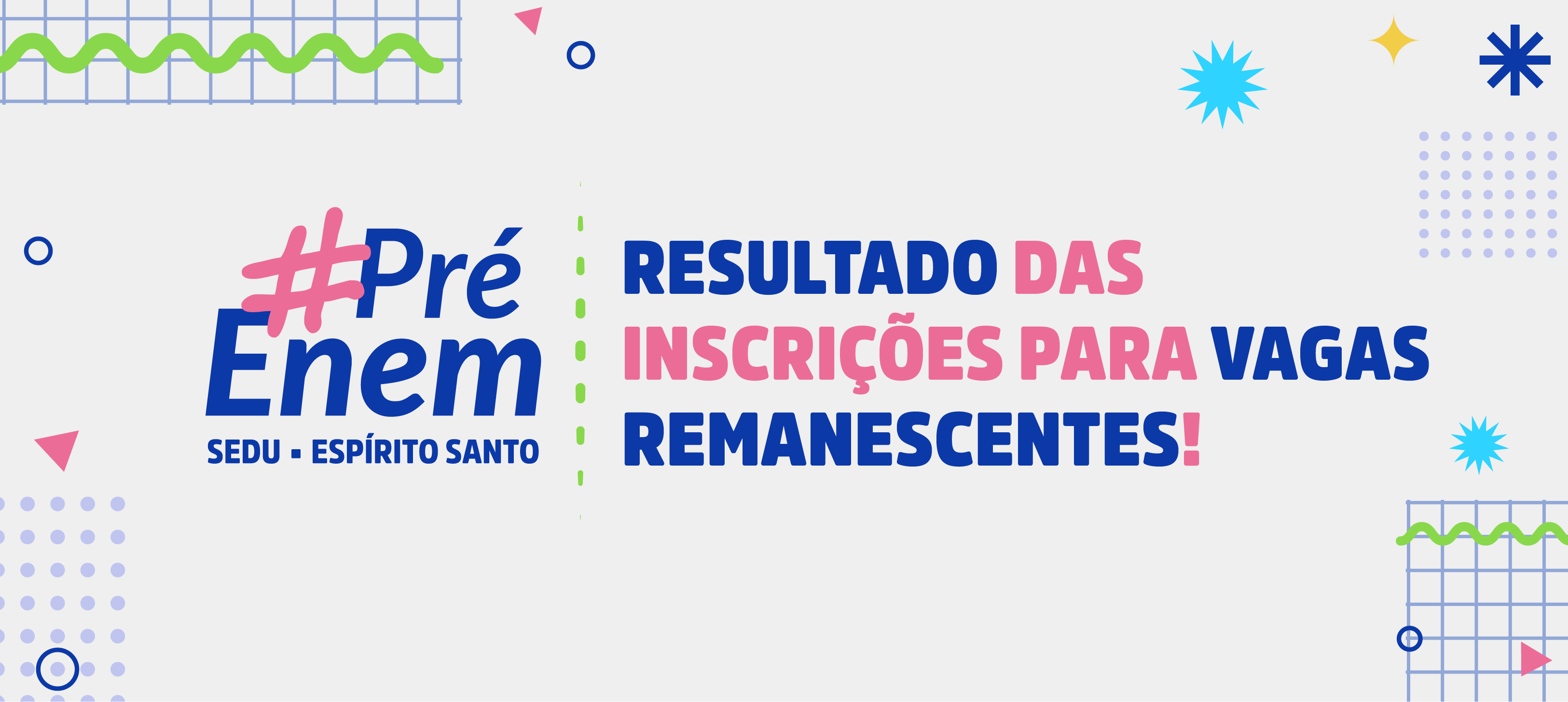 PRÉ-ENEM - Vagas Remanescentes_banner 2