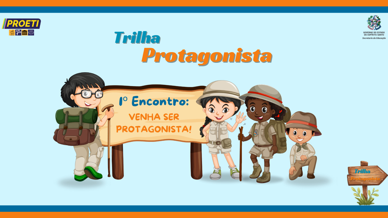Projeto Trilha Protagonista