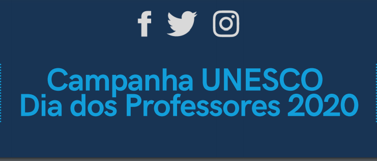 Unesco lança ‘Campanha Dia dos Professores 2020’