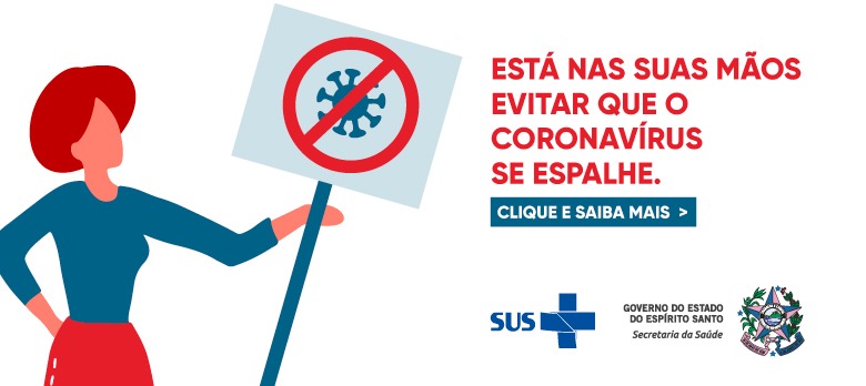 Está nas suas mãos evitar que o coronavírus se espalhe