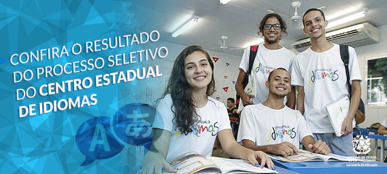 Centros Estaduais de Idiomas: Sedu divulga estudantes classificados para os cursos de Inglês e Espanhol