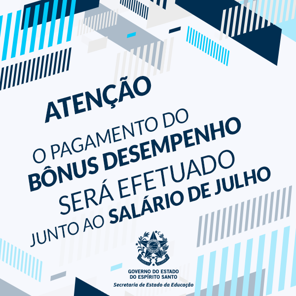 Bônus Desempenho da Sedu será pago no fim de julho
