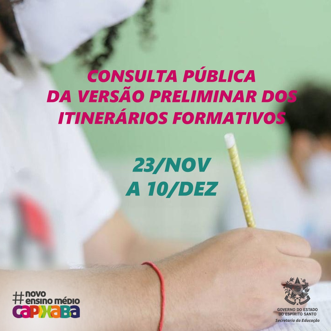 Aberta Consulta Pública da versão preliminar dos Itinerários Formativos