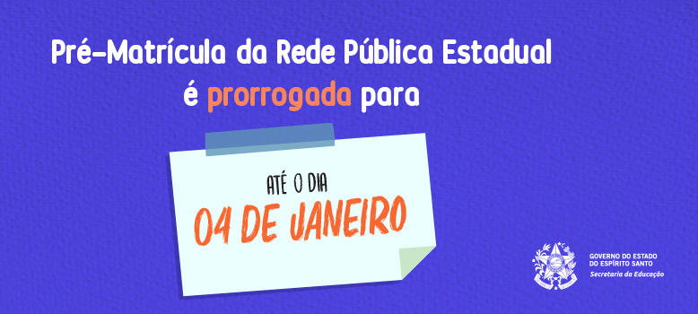 prorrogado - pré matrícula